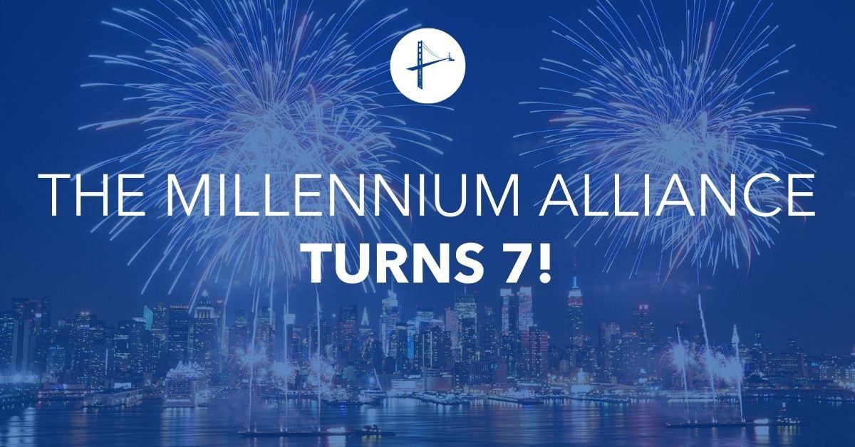 Millennium Alliance 7th Anniversary