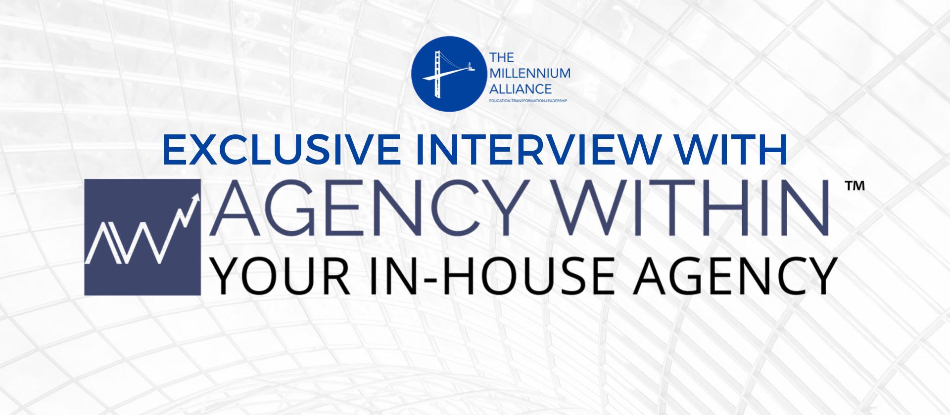 Agency Within Millenium Alliance Interview Poster