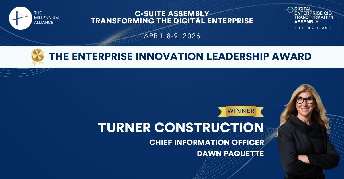 Dawn Paquette, CIO at Turner Construction Company, Recognized With the Enterprise Innovation Leadership Award!
