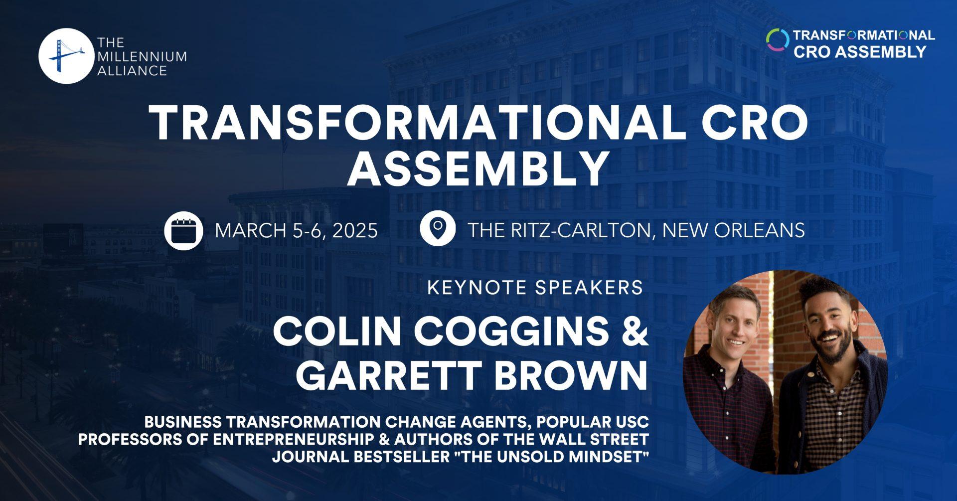 Colin Coggins & Garrett Brown Keynotes Our Transformational CRO Assembly on March 5-6 in New Orleans!