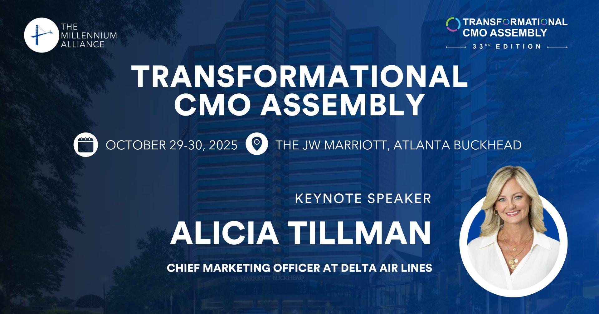 Alicia Tillman, Chief Marketing Officer at Delta Air Lines Keynotes Our Transformational CMO Assembly on October 29-30 in Atlanta!