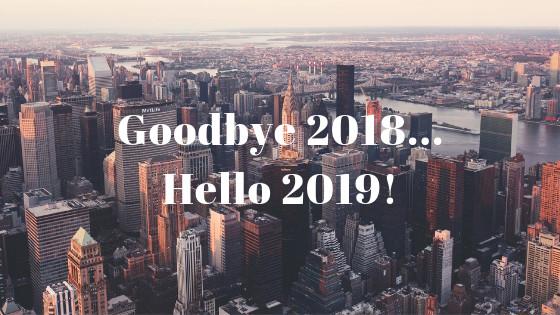 Goodbye 2018... Hello 2019! BANNER