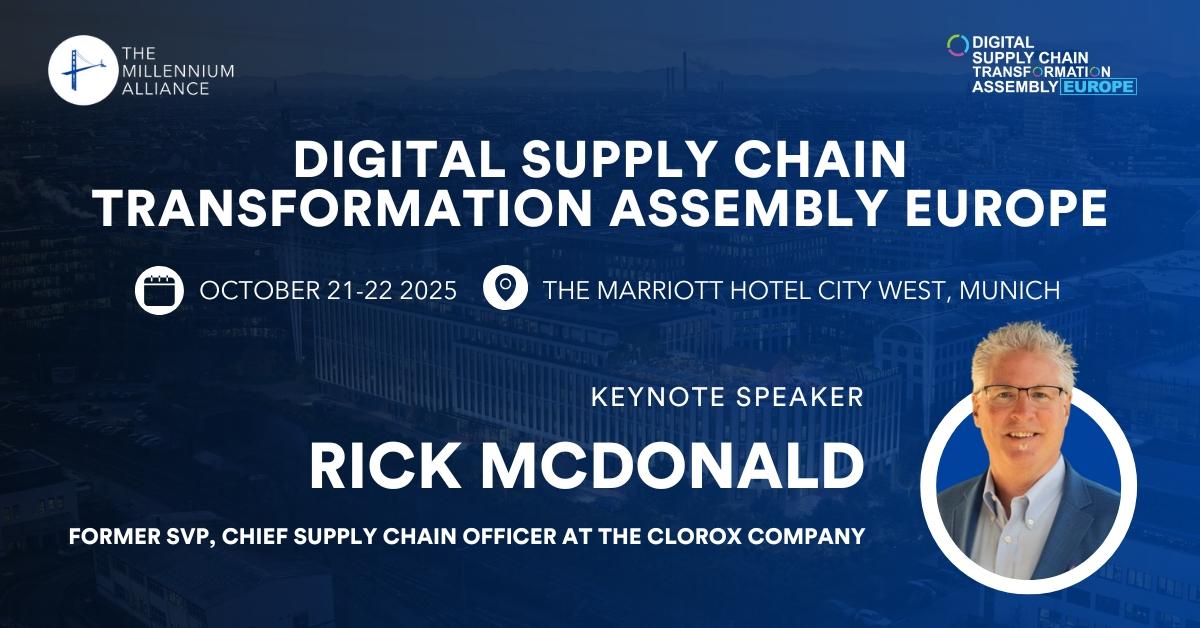 Rick McDonald, Former SVP, Chief Supply Chain Officer at The Clorox Company Keynotes Our Digital Supply Chain Transformation Assembly Europe October 21-22 in Munich!