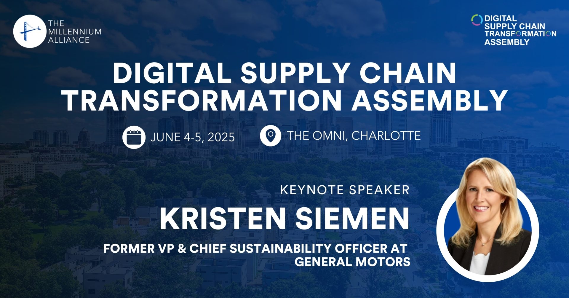 Kristen Siemen, Former VP & Chief Sustainability Officer at General Motors, Keynotes Our Digital Supply Chain Transformation Assembly on June 4-5 in Charlotte!