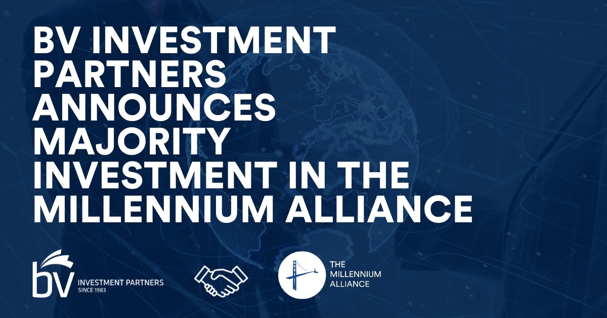 BV Investment Partners Announces Majority Investment in The Millennium Alliance