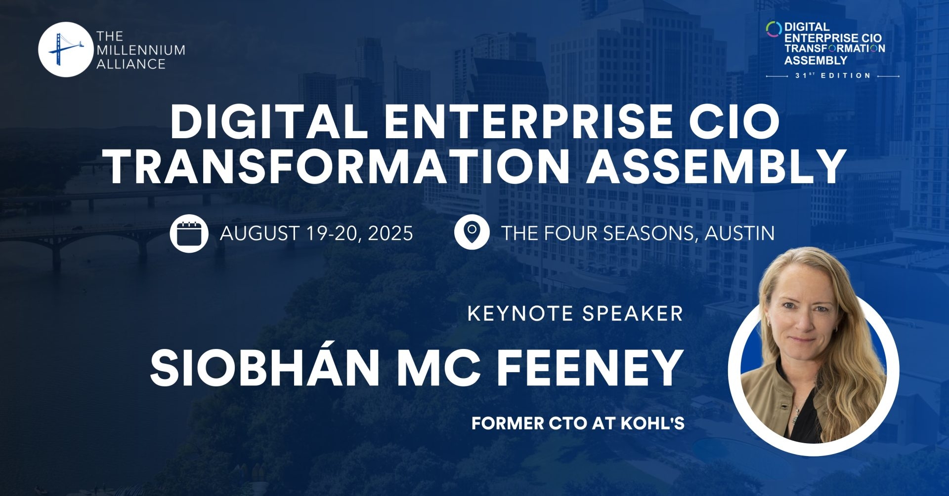 Siobhán Mc Feeney, Former CTO at Kohl’s, Keynotes Our Digital Enterprise CIO Transformation Assembly on August 19-20 in Austin!