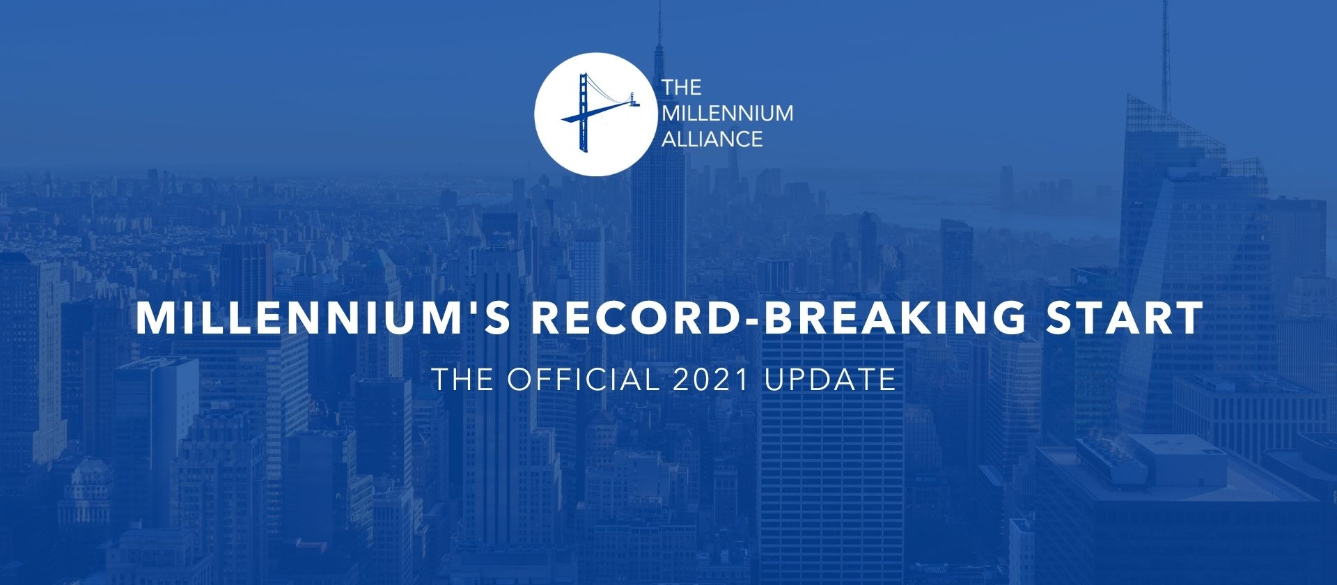 The Millennium Alliance Comes Out Of The Gate At A Record-Breaking Pace in 2021