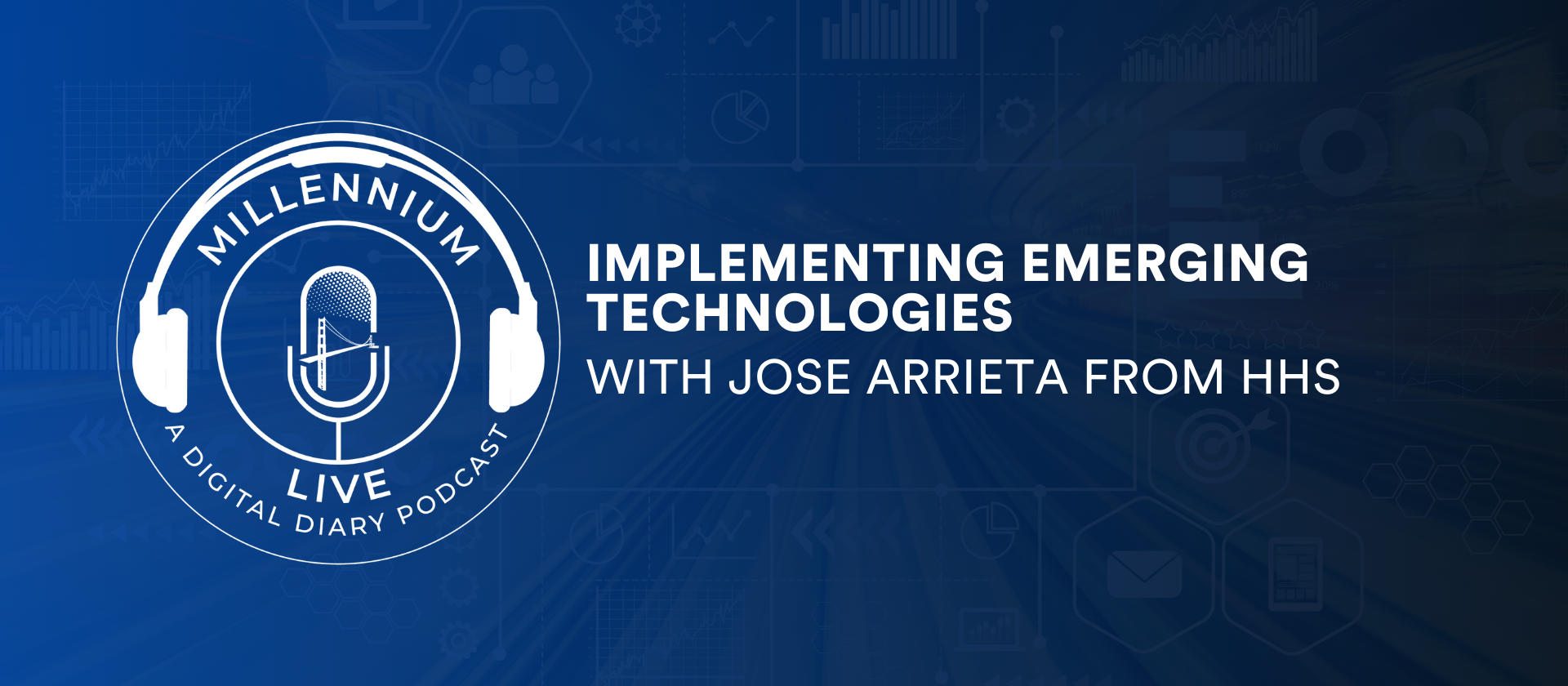 #MillenniumLive on Implementing Emerging Technologies with Jose Arrieta