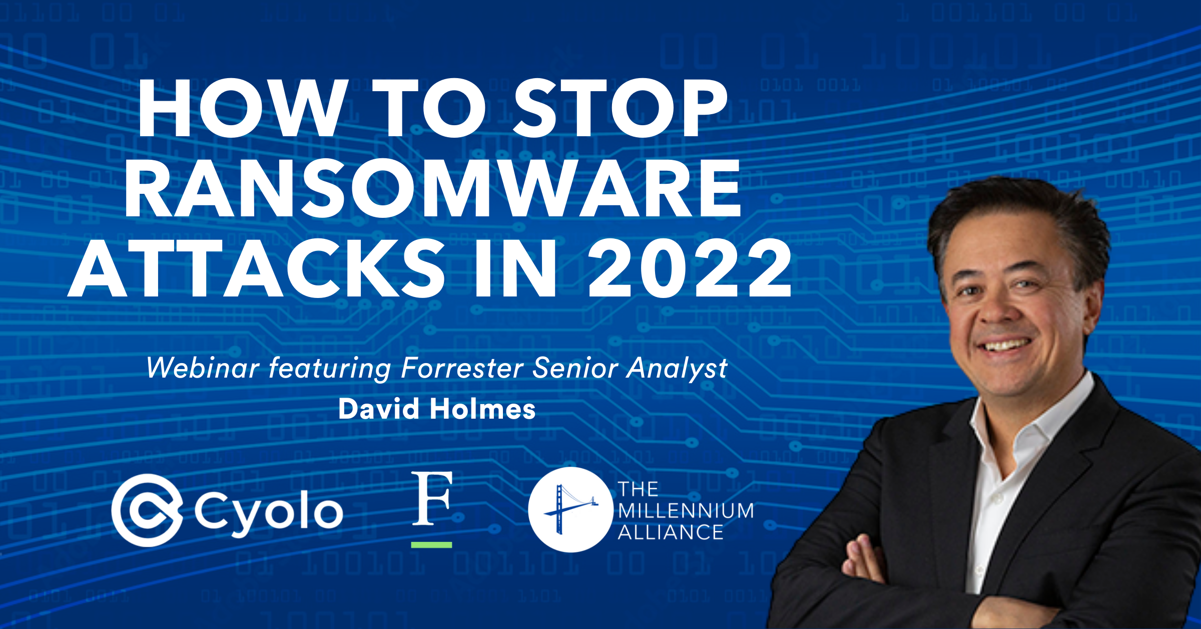 How to Stop Ransomware Attacks in 2022 and Beyond