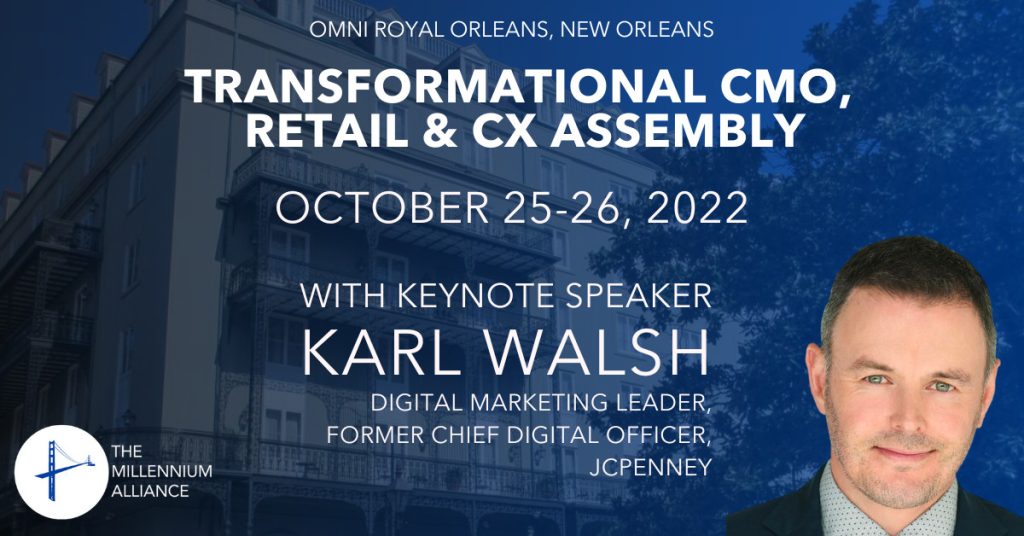 Karl Walsh, Digital Marketing Leader, Former Chief Digital Officer at JCPenney Keynotes Our Transformational CMO, Retail & CX Assembly