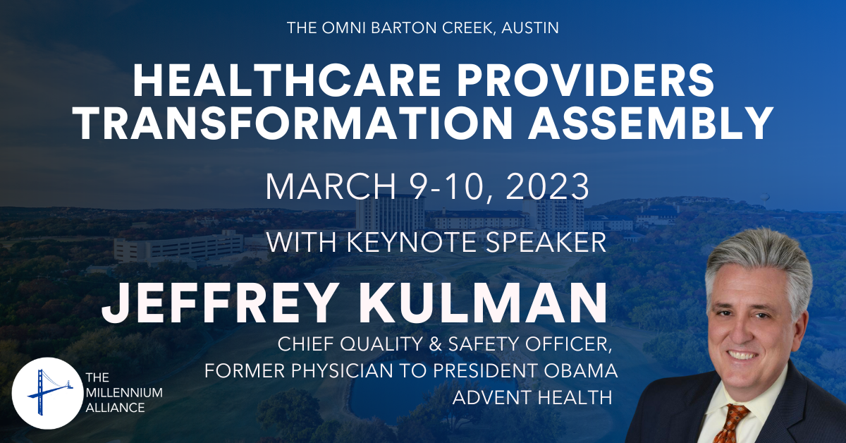 Jeffrey Kulman SVP and Chief Quality and Safety Officer for AdventHealth Keynotes Our Healthcare Providers Transformation Assembly!