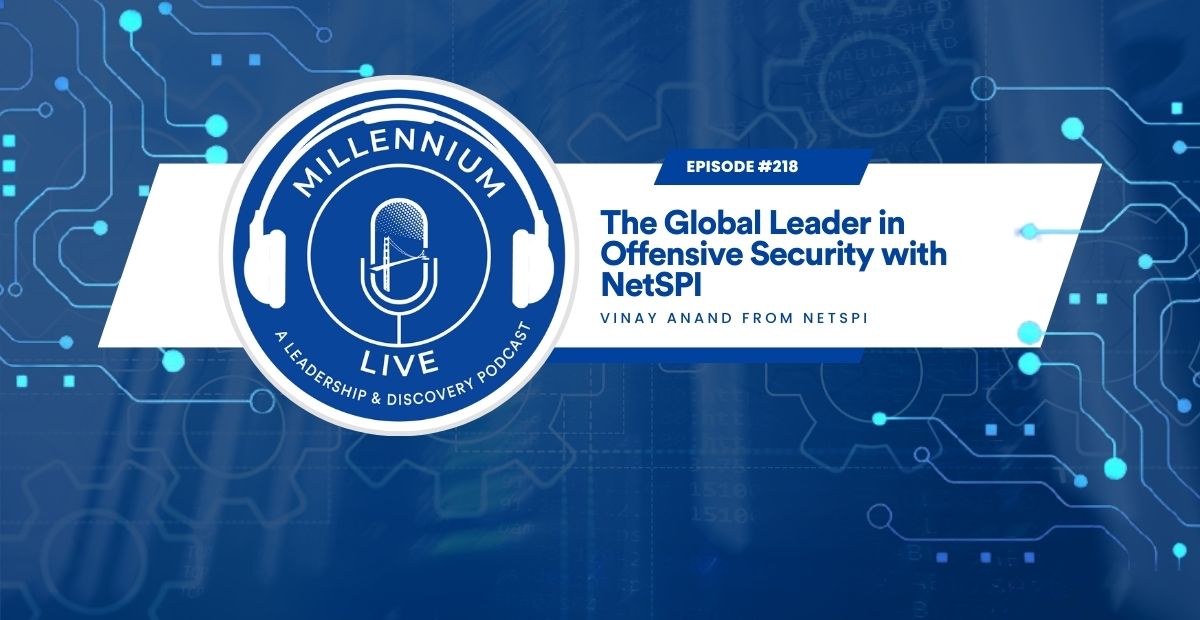 #MillenniumLive: The Global Leader in Offensive Security with NetSPI