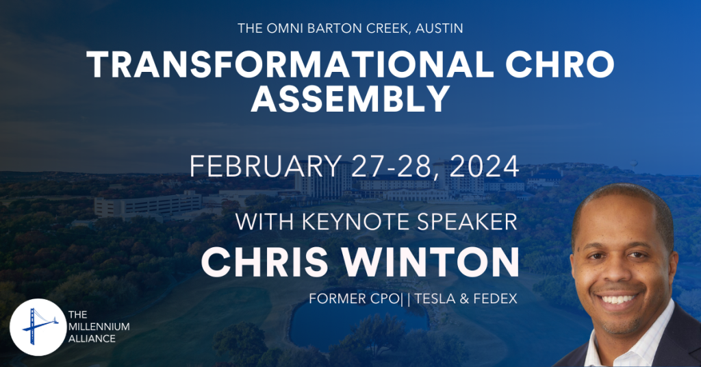 Chris Winton, Former CPO at Tesla and Fedex Keynotes our Transformational CHRO Assembly February 27-28, 2024!