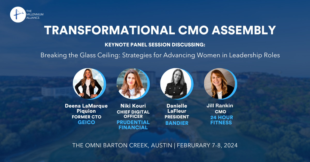 Women Lead Keynote Panel Takes Center Stage at Our Transformational CMO Assembly February 7-8th in Austin!