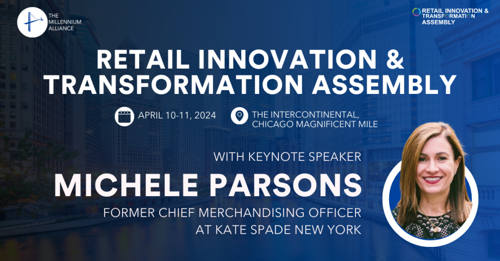 Michele Parsons, Former Chief Merchandising Officer at Kate Spade New York Keynotes Our Retail Innovation & Transformation Assembly April 10-11th!