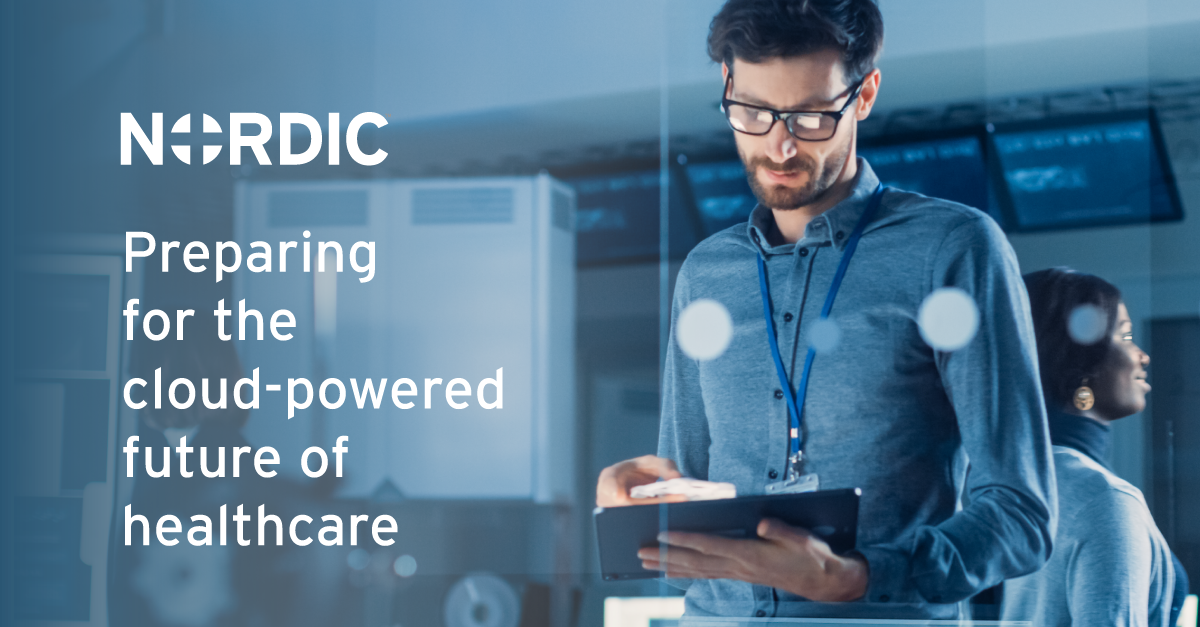 Preparing for the Cloud-Powered Future of Healthcare with Nordic Global
