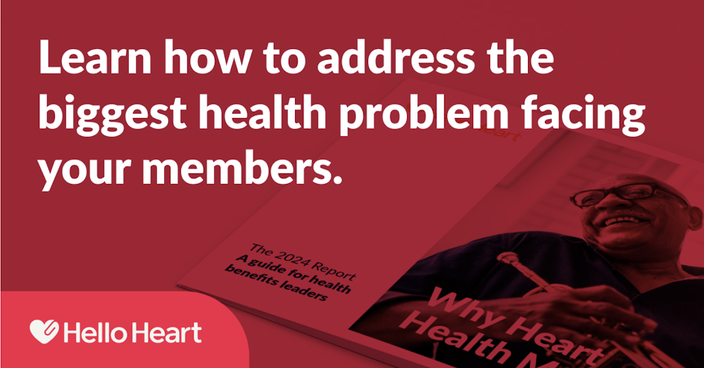 Why Heart Health Matters: A Guide for Health Benefits Leaders with Hello Heart