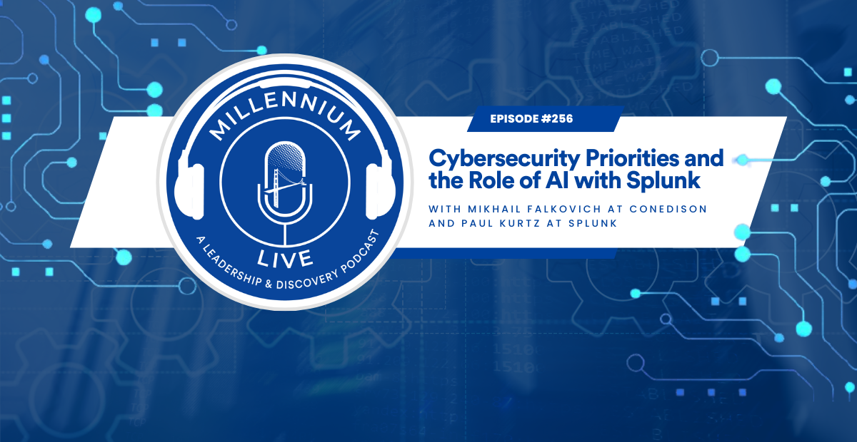 #MillenniumLive: Cybersecurity Priorities and the Role of AI with Splunk