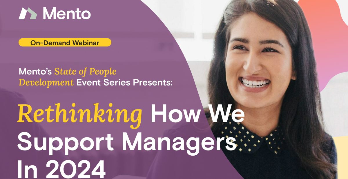Rethinking How We Support Managers in 2024 with Mento