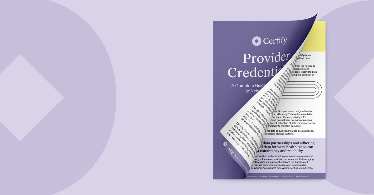 Provider Credentialing – A Complete Guide to the Building Blocks of Network Management with Certify