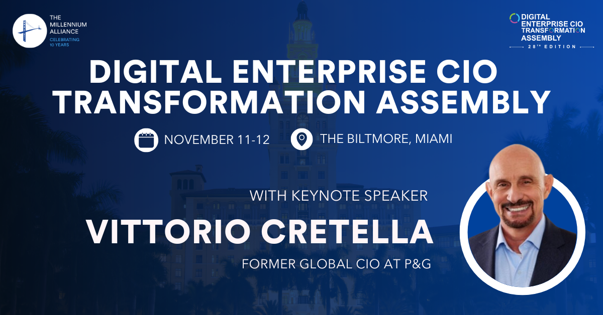 Vittorio Cretella Former Global CIO at P&G Keynotes Our Digital Enterprise CIO Transformation Assembly November 11-12th in Miami!