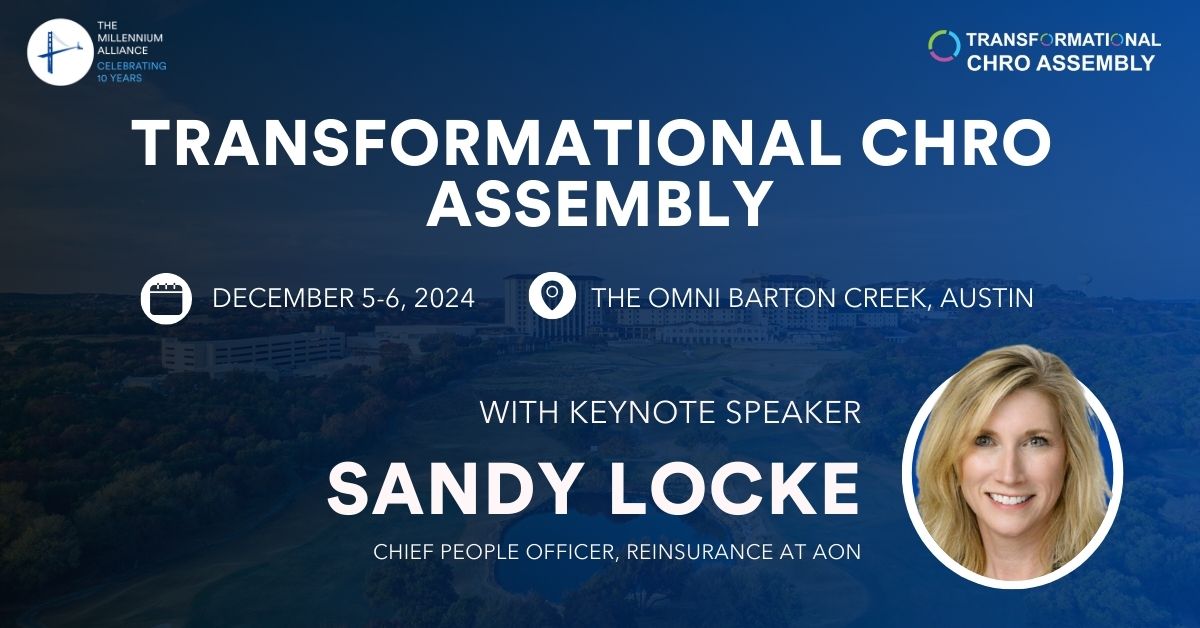 Sandy Locke, Chief People Officer, Reinsurance at Aon Keynotes Our Transformational CHRO Assembly on December 5-6 in Austin!